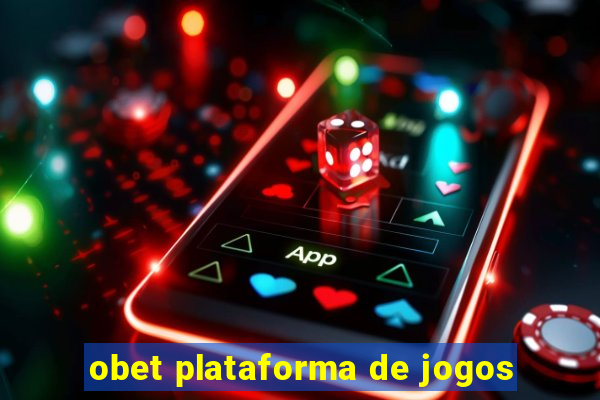 obet plataforma de jogos